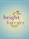The Bright Forever The Bright Forever